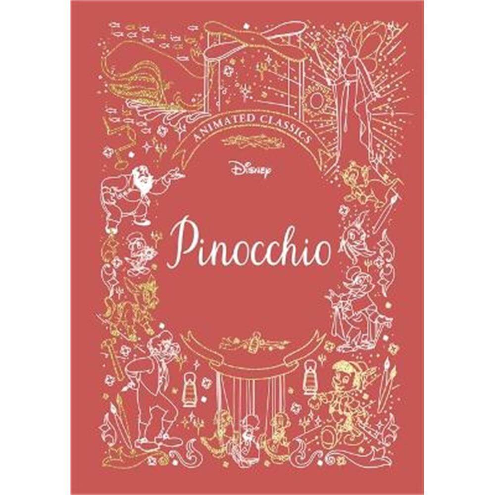 Pinocchio (Disney Animated Classics): A deluxe gift book of the classic film - collect them all! (Hardback) - Lily Murray